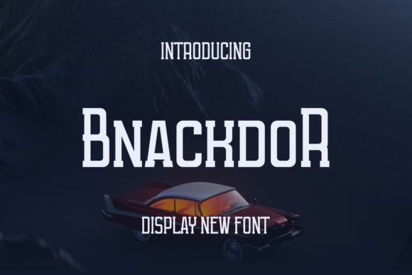 Bnackdor: A Stylish Display Font for Handmade Labels & Printables