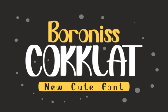 Boroniss Cokklat: A Display Font That Makes Your Headlines Feel Like a Smile