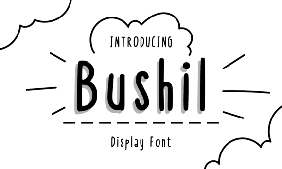 Bushil: A Display Font That Feels Like a Gentle Smile