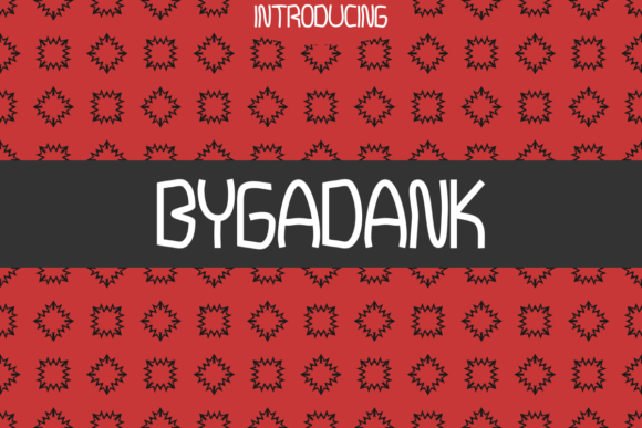 Bygadank: A Light, Friendly Display Font for Digital Brands