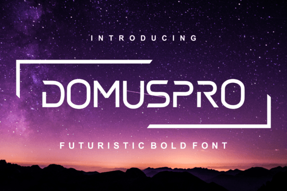 Domus Pro: A Futuristic Display Font for Digital Branding
