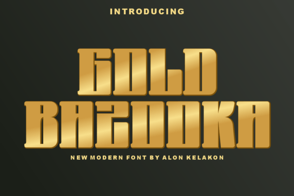 Gold Bazooka: A Bold Display Font That Demands Attention
