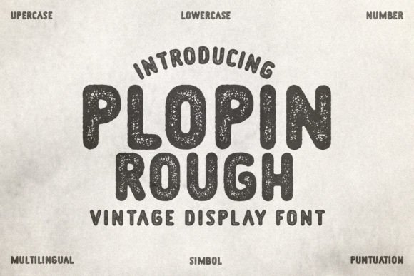 Plopin Rough: A Vintage Display Font That Stands Out in Fast-Scrolling Feeds