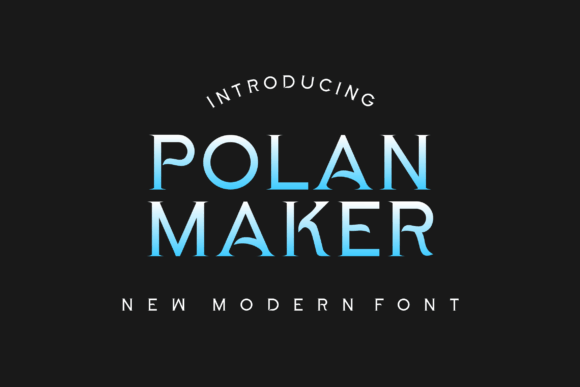 Polan Maker: A Display Font That Feels Like a Thoughtful Design Choice